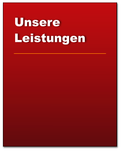 Unsere Leistungen